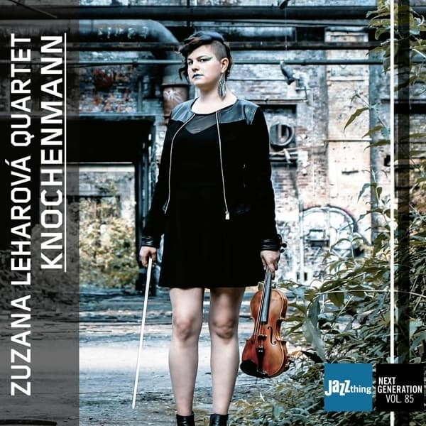 Zuzana Leharová Quartet - Knochenmann - Jazz Thing Next Generation Vol. 85 (CD)