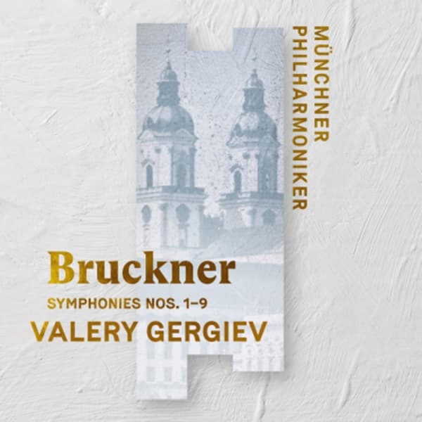 Münchner Philharmoniker, Valery Gergiev - Bruckner: Symphonies Nos. 1-9 (9 CD)