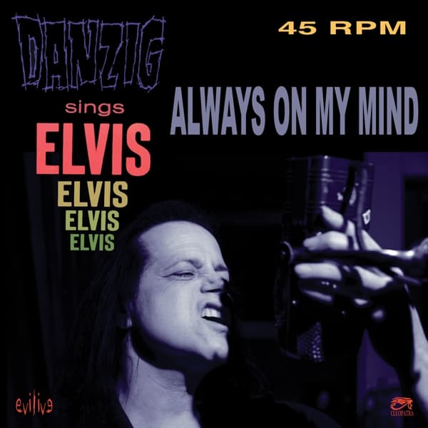 Danzig - Danzig Sings Elvis - Always On My Mind (7" Single) (Coloured Vinyl) (Limited Edition) (Picture Disc)