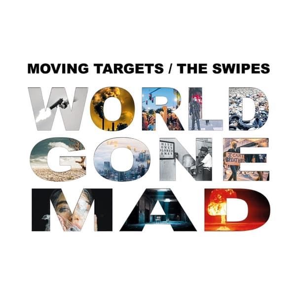 Moving Targets & The Swipes - World Gone Mad (10" LP) (Limited Edition) (Coloured Vinyl)