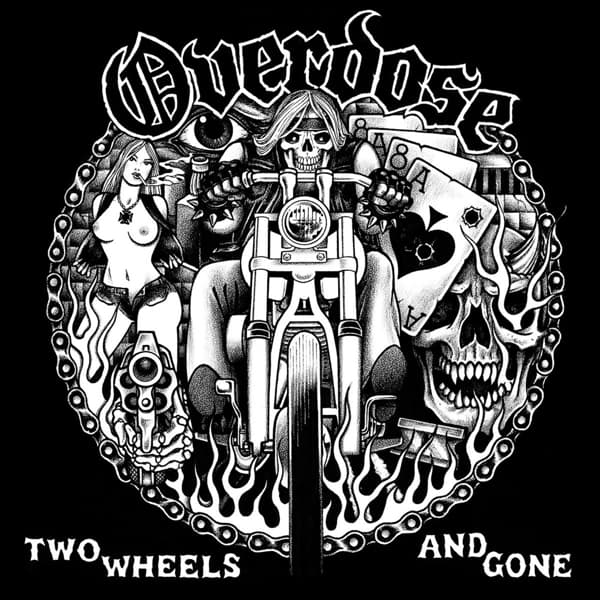 Overdose - Two Wheels And Gone (LP)