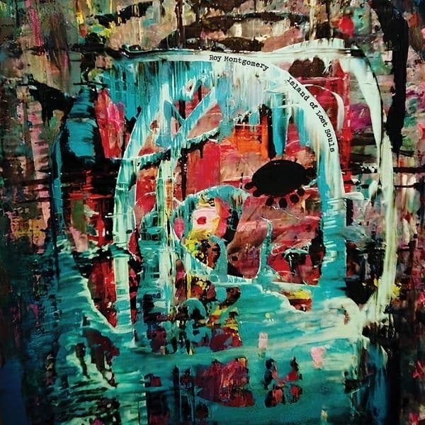 Roy Montgomery - Island Of Lost Souls (LP) (Coloured Vinyl)