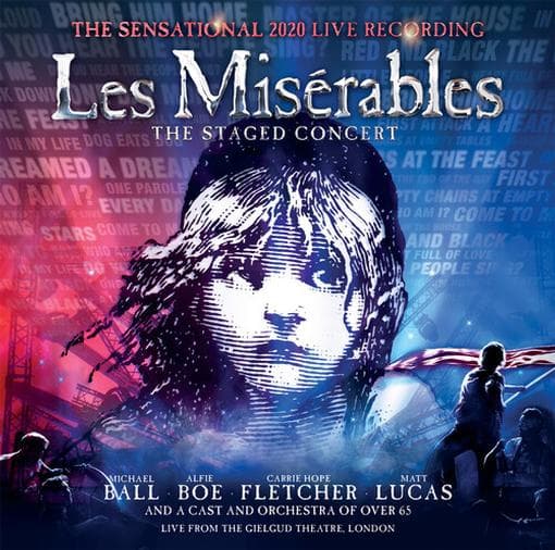Les Miserables - Les Miserables: The Staged Concert (the Sensational 2020 Live Recording) [live From The Gielgud Theatre. London]