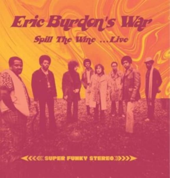 Eric Burdon & War - Spill The Wine... Live