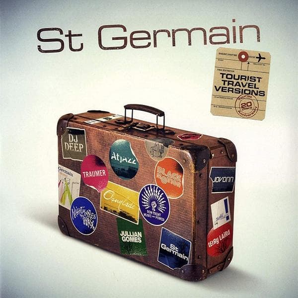 St Germain - Tourist (tourist 20th Anniversary Travel Versions)