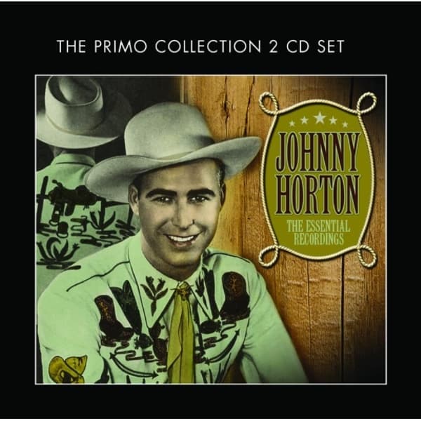 Johnny Horton - The Essential Recordings (2 CD)
