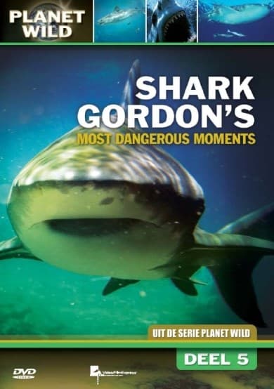 Shark Gordon's most dangerous moments