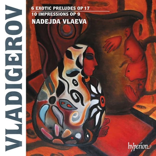 Nadejda Vlaeva - 6 Exotic Preludes Op 17 | 10 Impressions Op 9 (CD)
