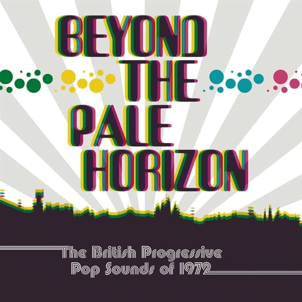 Various Artists - Beyond The Pale Horizon (The British Progressive Pop Sounds Of 1972) (3 CD)