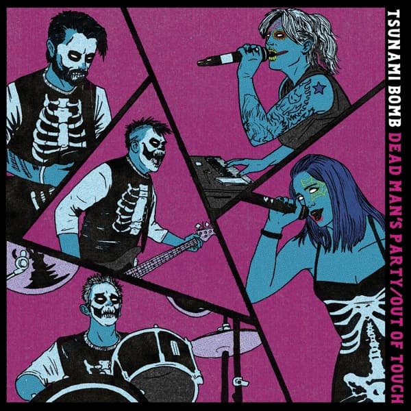 Tsunami Bomb - Dead Man’s Party / Out Of Touch (7" Single)
