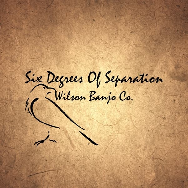 Wilson Banjo Co. - Six Degrees Of Separation (CD)