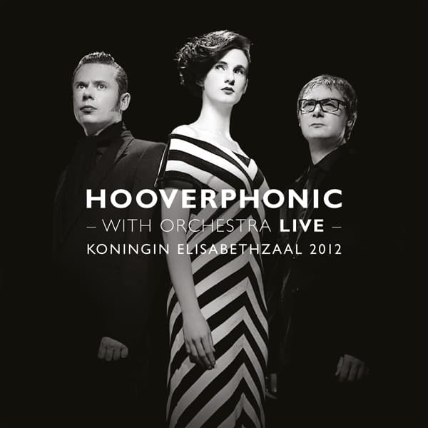 Hooverphonic - With Orchestra Live (Koningin Elisabethzaal 2012) (2 LP)