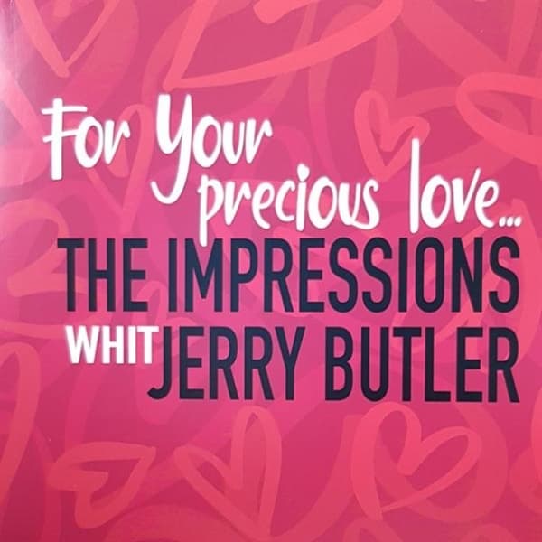 The Impressons Whit Jerry Butler - For Your Precious Love (LP)