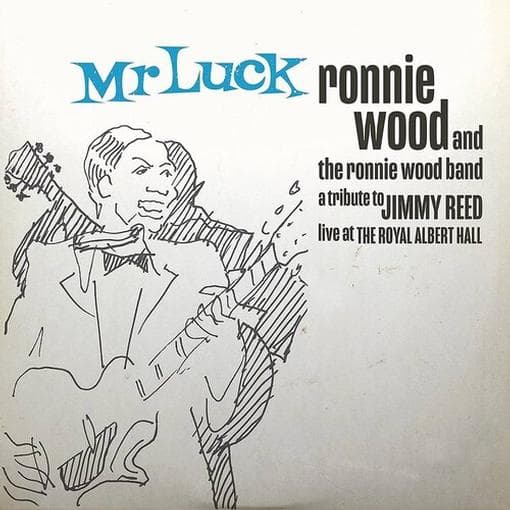 The Ronnie Wood Band - Mr Luck - A Tribute To Jimmy Reed: Live At The Royal Albert Hall (CD)