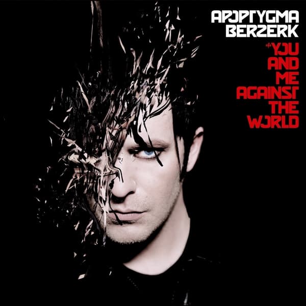 Apoptygma Berzerk - You And Me Against The World (CD) (Remastered)