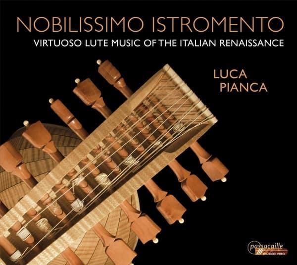 Luca Pianca - Nobilissimo Istromento (Virtuoso Lute Music Of The Italian Renaissance) (CD)