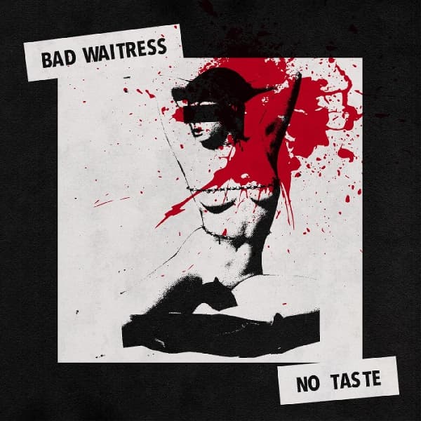 Bad Waitress - No Taste (LP) (Coloured Vinyl)