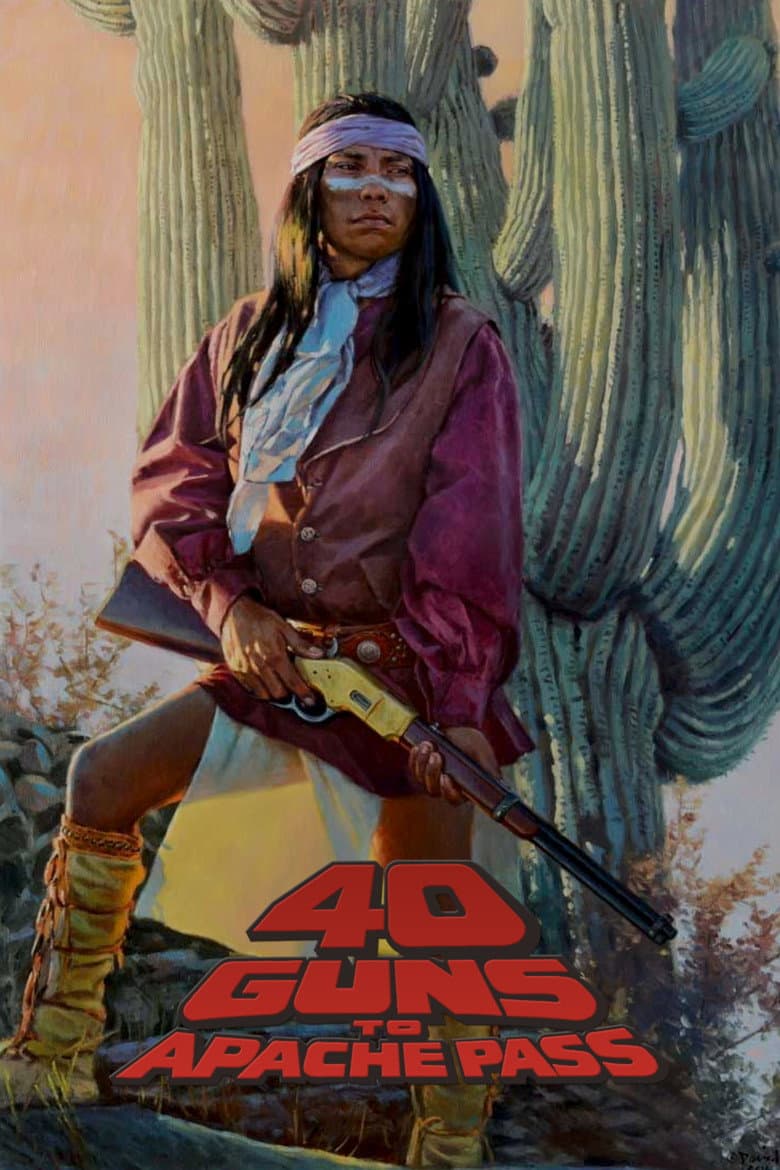 40 Guns To Apache Pass (Import)
