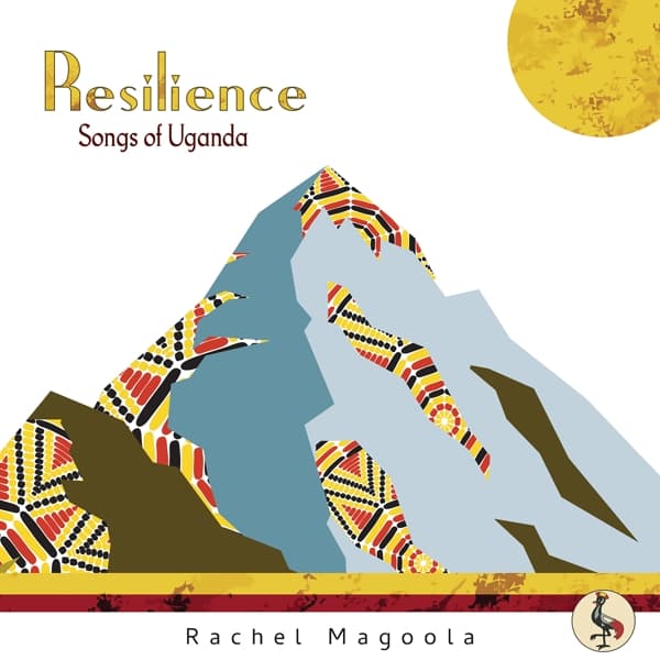 Rachel Magoola - Resilience - Songs Of Uganda (CD)