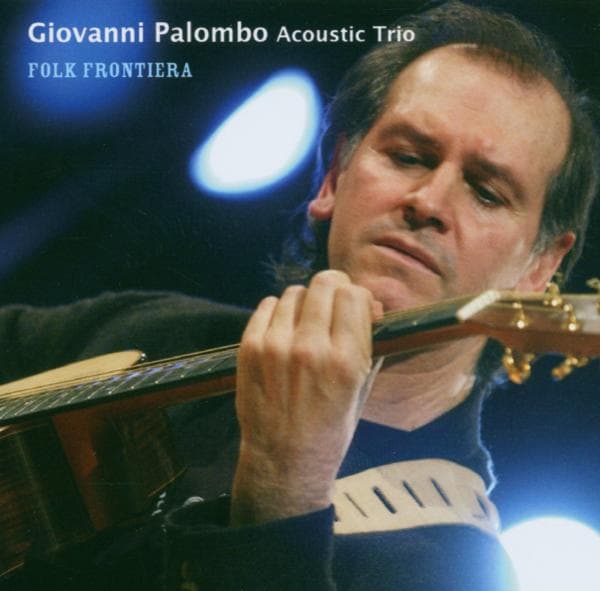 Giovanni Palombo Acoustic Trio - Folk Frontiera (CD)