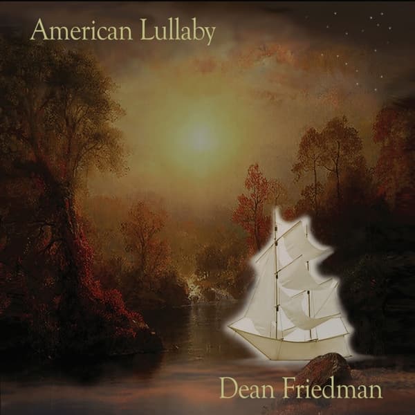 Dean Friedman - American Lullaby (CD)
