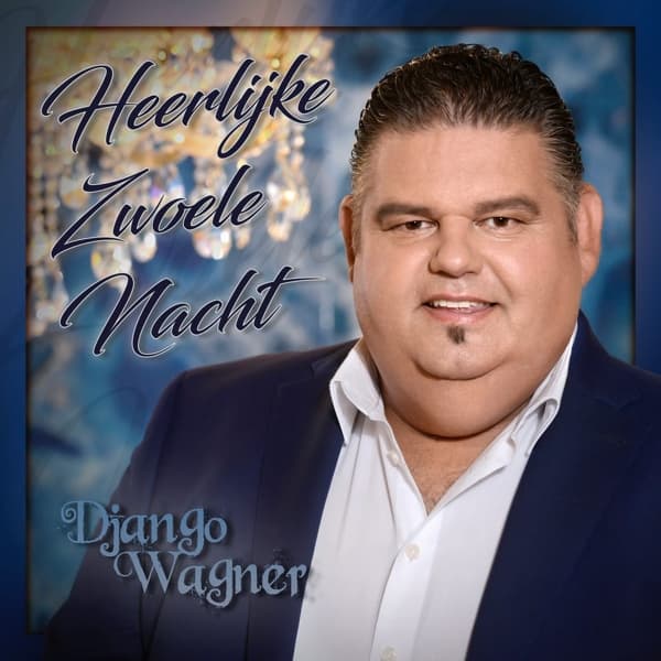 Django Wagner - Heerlijke Zwoele Nacht (CD)