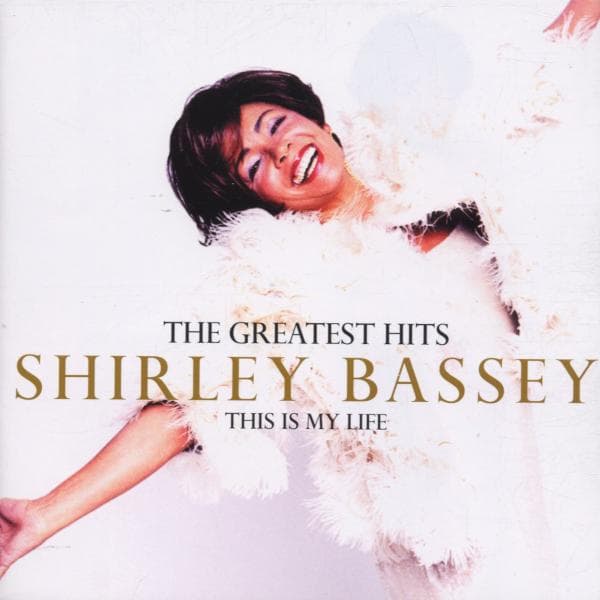 Shirley Bassey - This Is My Life, The Greatest (CD)