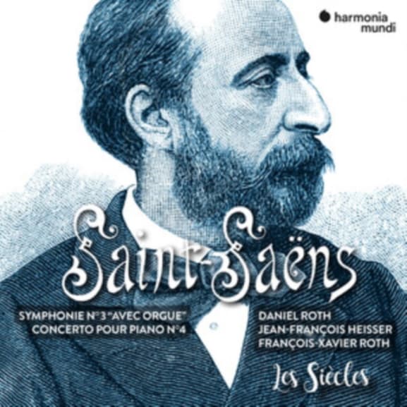 Les Siècles, François-Xavier Roth, Daniel Roth, Jean-François Heisser - Saint-Saëns: Symphonie N°3 ''Avec Orgue'' | Concerto Pour Piano N°4 (CD) (Remastered)