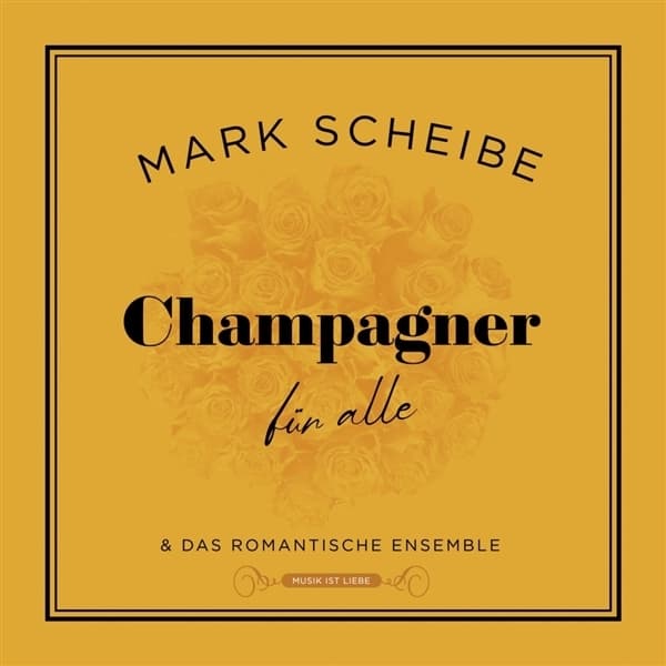 Mark Scheibe - Champagner Fur Alle (CD)