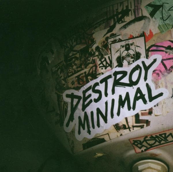 Destroy Minimal
