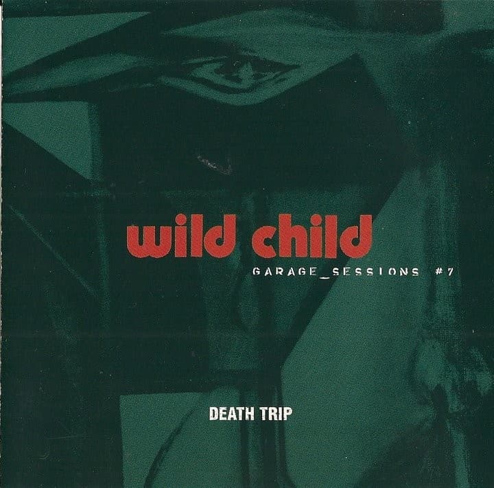 Wild Child - Death Trip (CD)