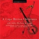 Ashley MacIsaac - A Cape Breton Christmas (CD) (Special Edition)