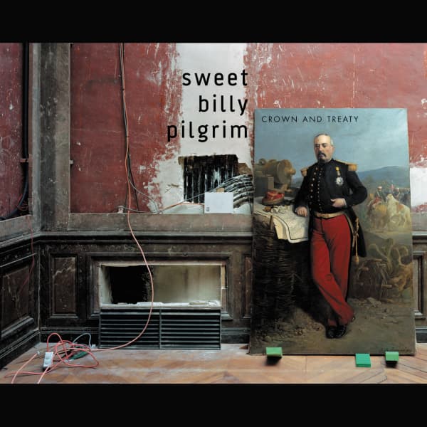 Sweet Billy Pilgrim - Crown And Treaty (CD)