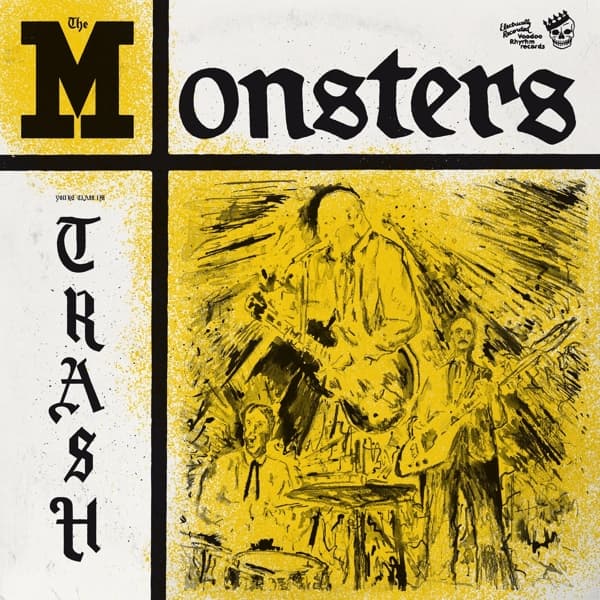 Monsters - You're Class, I'm Trash (LP| 7"Single)