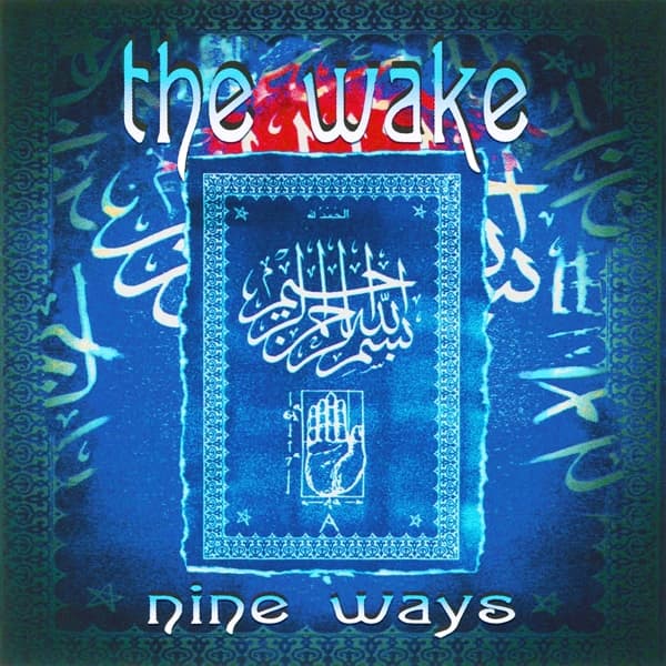 The Wake - Nine Ways (CD) (Remastered)