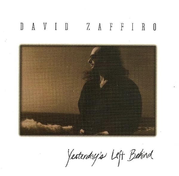 David Zaffiro - Yesterday's Left Behind (CD) (Remastered)