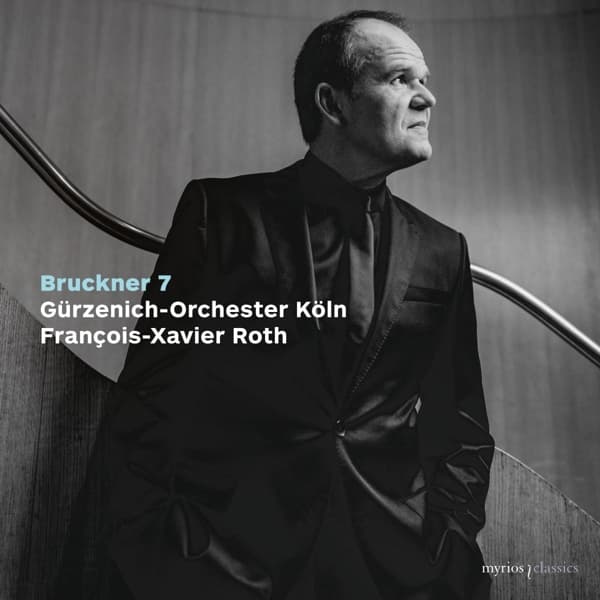 Gürzenich-Orchester Kölner Philharmoniker, François-Xavier Roth - Bruckner: Symphony No.7 (CD)