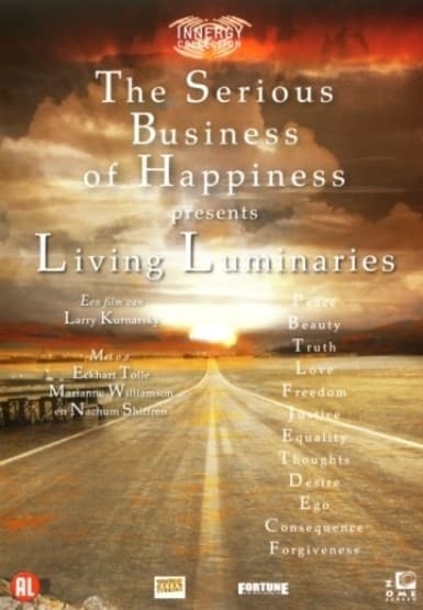 Serious business of happiness-living luminaries (DVD)
