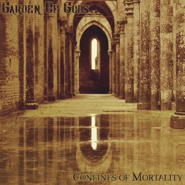 Garden Of Gods - Confines Of Mortality (CD) (Remastered)