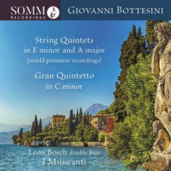 Bosch / I Musicanti - Giovanni Bottesini: String Quintets