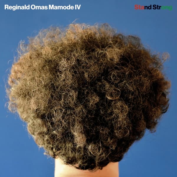Reginald Omas Mamode IV - Stand Strong (LP) (Limited Edition) (Coloured Vinyl)