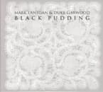 Mark Lanegan & Duke Garwood - Black Pudding (CD)
