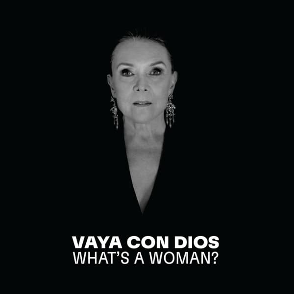 Vaya Con Dios - What's A Woman? (CD)