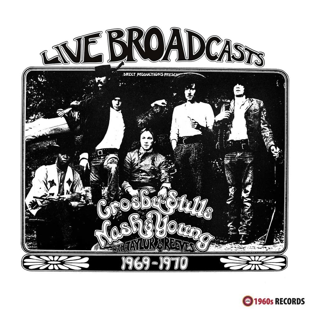 Crosby, Stills, Nash & Young with Dallas Taylor & Greg Reeves - Live Broadcasts 1969-1970 (LP)