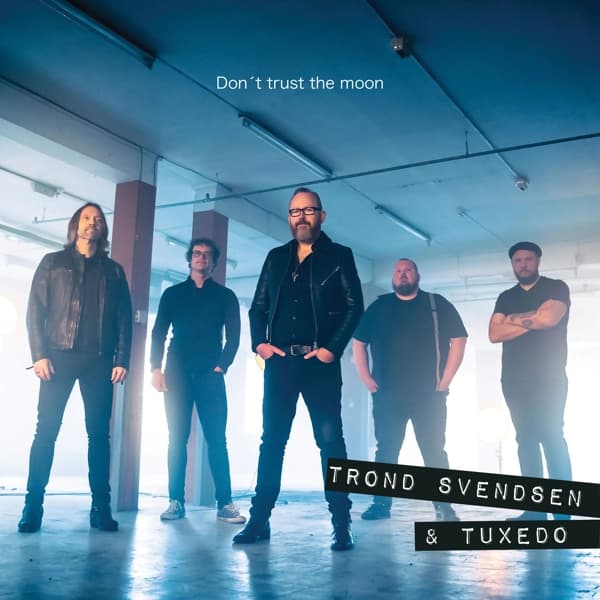 Trond Svendsen & Tuxedo - Don't Trust The Moon (CD)