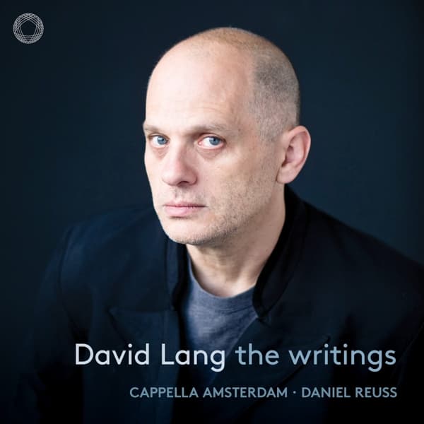 Cappella Amsterdam, Daniel Reuss - The Writings (CD)