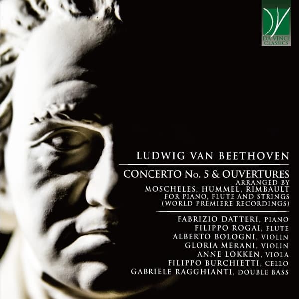 Fabrizio Datteri, Filippo Rogai & Albe Bologni - Beethoven: Concerto No. 5 & Ouvertures Arranged By Moscheles (CD)