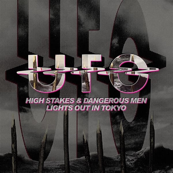 UFO - High Stakes And Dangerous Men/Lights Out In Tokyo (2 CD)