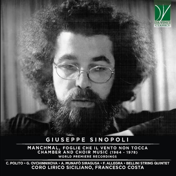 Coro Lirico Siciliano & Francesco Costa - Sinopoli: Manchmal, Foglie Che Il Vento Non Tocca, Chamber And Choir Music (1964 - 1978) (CD)