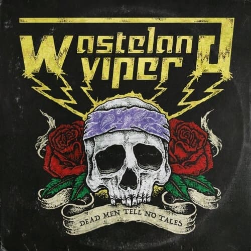 Wasteland Viper - Dead Men Tell No Tales (CD)